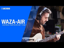 Load and play video in Gallery viewer, Boss WAZA-AIR Wireless Personal Guitar Amplification System