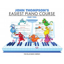 Load image into Gallery viewer, Hal Leonard HL00414018 John Thompson's Easiest Piano Course - Part 2 - Book Only-Easy Music Center
