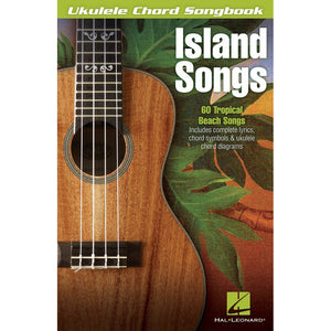 Hal Leonard HL00702471 Island Songs: Ukulele Chord Songbook-Easy Music Center