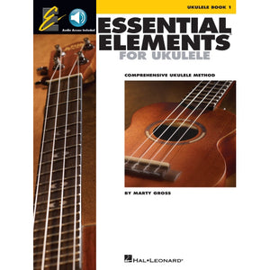 Hal Leonard HL00116015 Essential Elements for Ukulele - Method Book 1 w/Online Audio-Easy Music Center