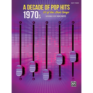 Alfred A-45028 Decade of Pop Hits: 1970s-Easy Music Center