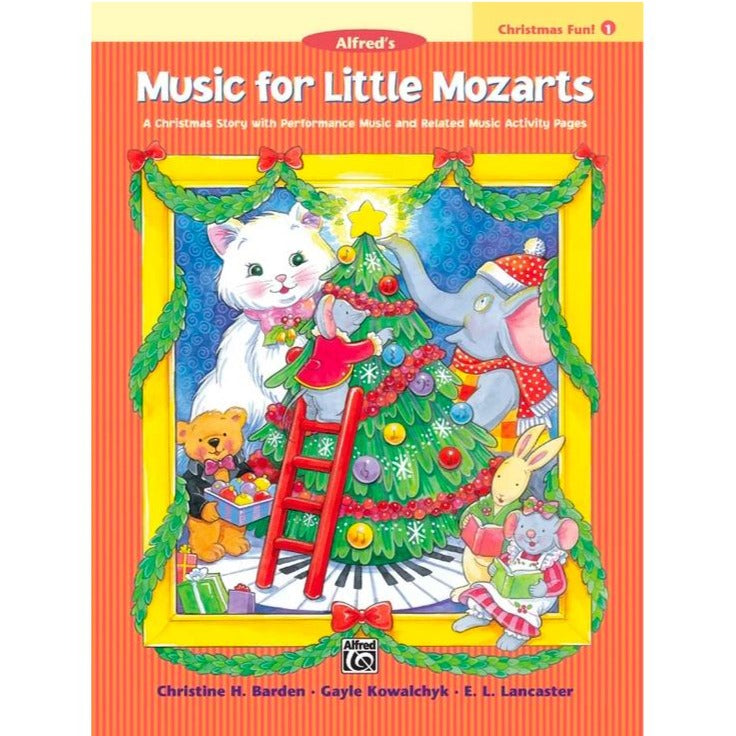 Alfred A-19720 Music for Little Mozarts: Christmas Fun!-Easy Music Center