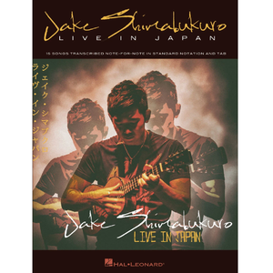 Hal Leonard HL00158305 Jake Shimabukuro - Live in Japan-Easy Music Center