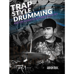 Hal Leonard HL00281632 Trap Style Drumming Book with Online Video and Audio-Easy Music Center