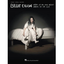 Load image into Gallery viewer, Hal Leonard HL00295684 Billie Eilish When We All Fall Asleep, Where Do We Go?-Easy Music Center
