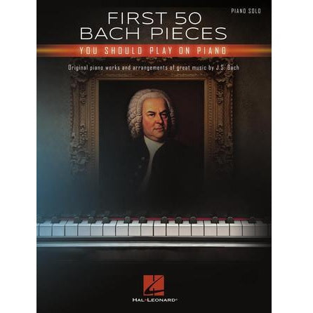 Hal Leonard HL00360534 First 50 Bach Pieces You Should Play On The Piano-Easy Music Center