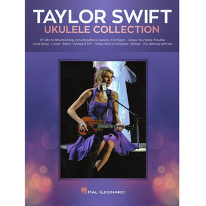 Hal Leonard HL00365317 Taylor Swift – Ukulele Collection 27 Hits To Strum & Sing-Easy Music Center
