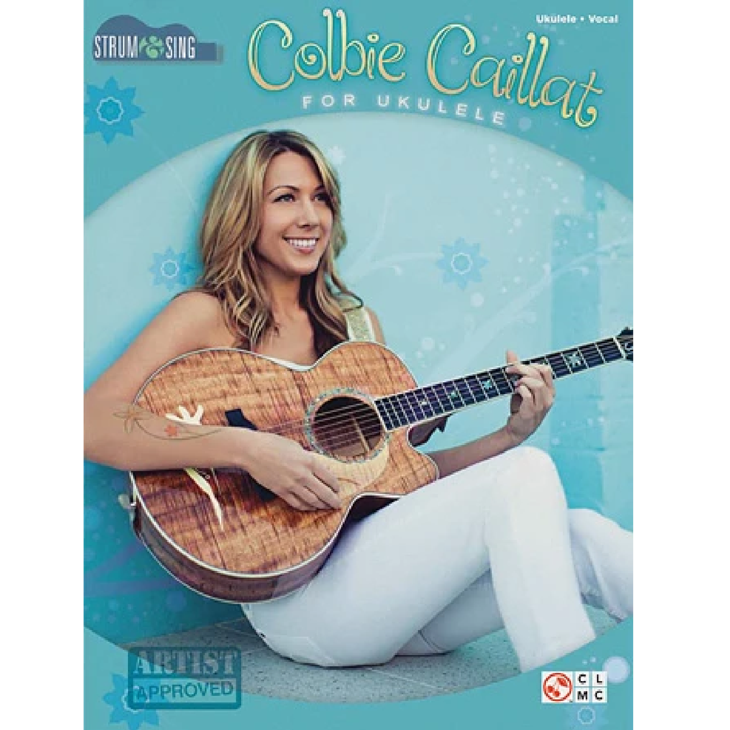 Hal Leonard HL02501731 Colbie Caillat Strum & Sing Ukulele-Easy Music Center