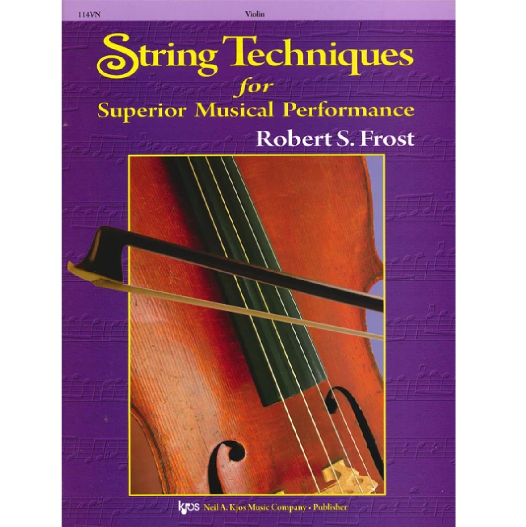 Kjos 114VN String Techniques for Superior Musical Performance - Violin-Easy Music Center
