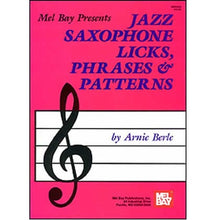 Load image into Gallery viewer, Mel Bay 94529 Jazz Saxophone Licks, Phrases &amp; Patterns-Easy Music Center
