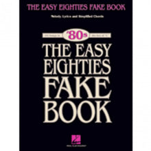 Load image into Gallery viewer, Hal Leonard HL00240340 The Easy Eighties Fake Book-Easy Music Center
