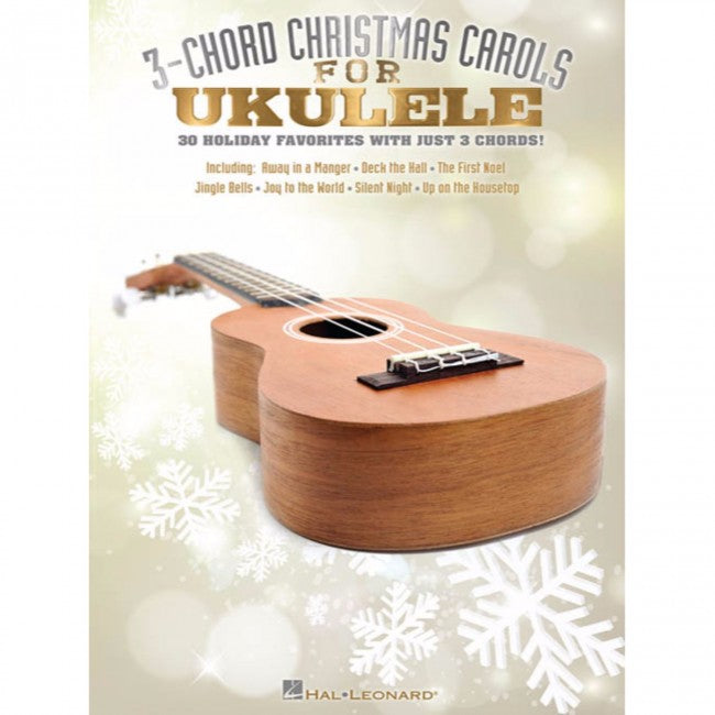Hal Leonard HL00101852 3-Chord Christmas Carols for Ukulele-Easy Music Center